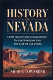 HISTORY Independently Published History of Nevada Paperback