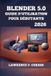 Blender 5.0 Guide d'Utilisation Pour Débutants 2026 Paperback