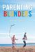 Parenting Blunders