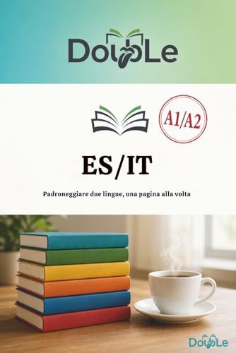 ES/IT: Padroneggiare due lingue, una pagina alla volta