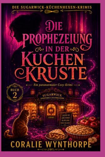 DIE PROPHEZEIUNG IN DER KUCHENKRUSTE