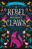 A Southern Charm-A Rebel Without Claws