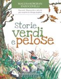 Storie Edizioni La Meridiana Storie verdi e pelose. Racconti, filastrocche e attività per scoprire le Murge pugliesi