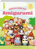 Durchs frechverlag Durchs Jahr mit Amigurumi