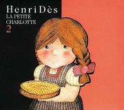 PIAS Nederland Henri Dès - La Petite Charlotte Volume 2 (CD)