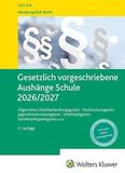 Gesetzlich Link, Carl Verlag Gesetzlich vorgeschriebene Aushänge Schule 2026 / 2027 Hardcover 216 Seiten