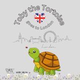 Toby the Tortoise Toby the Tortoise goes to London: Join Toby the Tortoise on his adventure to London!
