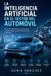 La inteligencia artificial en el sector del automóvil