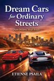 Dream Libri GmbH Dream Cars for Ordinary Streets Paperback