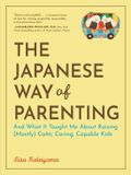 The Workman Publishing Parenting the Japanese Way Paperback