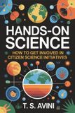 Hands Libri GmbH Hands On Science: How to Get Involved in Citizen Science Initiatives