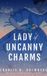 Lady Amazon Publishing Lady Of Uncanny Charms