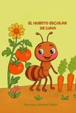 El huerto escolar de Luna