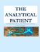 The Analytical Patient: A Guided Medical Wellness Notebook for Symptom Tracking and Doctor Visit Preparation