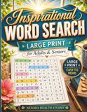 Inspirational Word Search: Large Print for Adults & Seniors