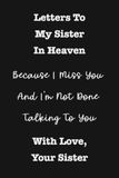 Letters To My Sister In Heaven