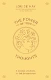 The Louise Hay The Power of Your Thoughts