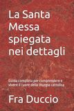 La Libri GmbH La Santa Messa spiegata nei dettagli