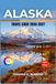 Alaska Alaska Travel Guide 2026–2027: Cruises, Road Trips, and Backcountry Adventures for Every Season