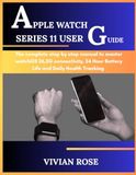 Apple watch series 11 user guide