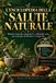 L'Enciclopedia Libri GmbH L'Enciclopedia della Salute Naturale: Rimedi naturali, integratori e abitudini sane per energia, benessere e longevità