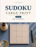 Large Print Sudoku for Seniors – Volume 2: 100 Classic Puzzles with Solutions