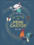 Les merveilles du Père Castor dès 3 ans