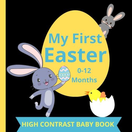 My First Easter - High Contrast Book for Newborns 0-12 Months