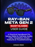 RAY-BAN META GEN 2 SMART GLASSES USER GUIDE