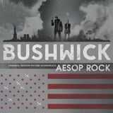 PIAS Nederland Aesop Rock Bushwick (Original Motion Picture Soundtrack) (2 LP) (Limited Edition) (Coloured Vinyl)