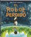 El robot perdido: Un álbum ilustrado sobre la identidad, la autoestima y el valor de lo diferente: 14