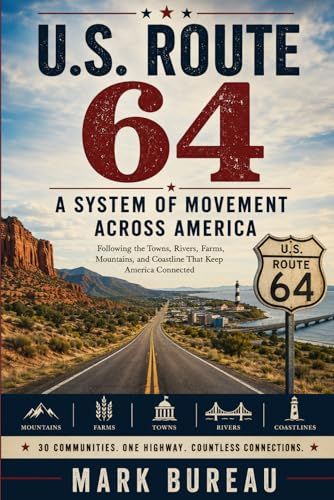 U.S. Route 64: A System of Movement Across America