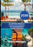 REISEFÜHRER GILI-INSELN 2026