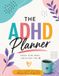 The ADHD Daily Planner