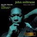 Blue Note John Coltrane - Blue Train: The Complete Masters (2 LP) (Special Edition) (Tone Poet Series)
