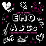 Emo ABC's: Learn Your ABCs One Emo Letter at a Time