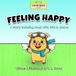 Feeling Happy: A Color Quest Adventure: With Kris P. Bacon — Story, Activity & Coloring Book