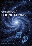 Categorical Foundations: Nine Axioms for a Foundation of Mathematics