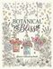 Botanical Bliss Flower Colouring Book