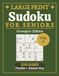 Large Print Sudoku for Seniors Hard: Vol. 4 | Grandpa's Edition | Challenging Puzzles for Grandpa | Extra Large Print, 8.5 x 11 in | 100 Puzzles and ... Low Vision, Relaxation, and Gifts for Grandpa