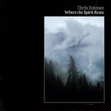Where Chris Eckman - Where The Spirit Rests