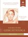 Das Buch des Gesichtsyoga