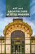 Art and Architecture of Otto Wagner: A Field Companion to Vienna around 1900