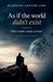 As Libri GmbH As if the world didn't exist What would remain of man? Paperback