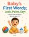 Baby’s Independently Published Look, Point, Say! Baby's First Words