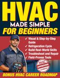 HVAC pour les débutants : un guide visuel étape par étape pour toute personne débutant dans le métier CVC