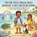 Troy and Chico's Magical Beach Adventure Volume II: A First-Time Ocean Journey