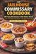 The Jailhouse Commissary Cookbook: 100 Easy Microwave & Hot Water Meals You Can Make Anywhere—No Stove Required (Delicious Prison Recipes)
