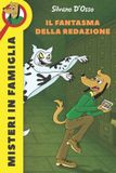 Il Misteri in Famiglia Il fantasma della redazione