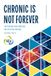 Chronic Is Not Forever: The RESTORE MILA Protocol for Systemic Healing